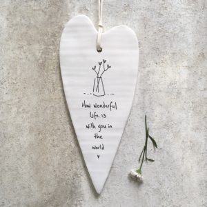 Wobbly long heart-How wonderful life is